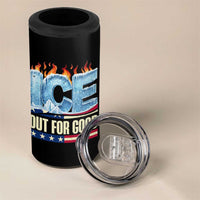 Ice Out For Good Patriotic Protest 4 in 1 Can Cooler Tumbler Patriotic Burn Ice Justice Political Resistance