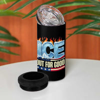 Ice Out For Good Patriotic Protest 4 in 1 Can Cooler Tumbler Patriotic Burn Ice Justice Political Resistance