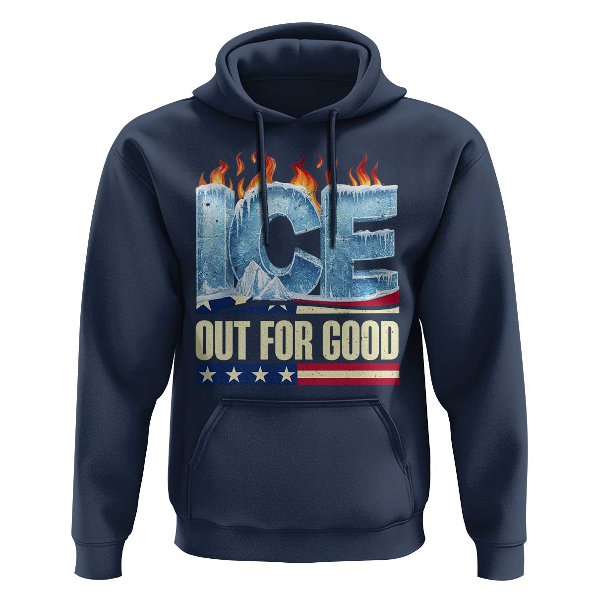 Ice Out For Good Patriotic Protest Hoodie Patriotic Burn Ice Justice Political Resistance
