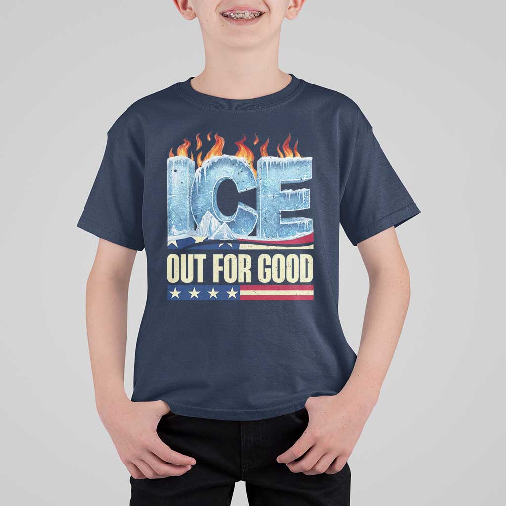 Ice Out For Good Patriotic Protest T Shirt For Kid Patriotic Burn Ice Justice Political Resistance