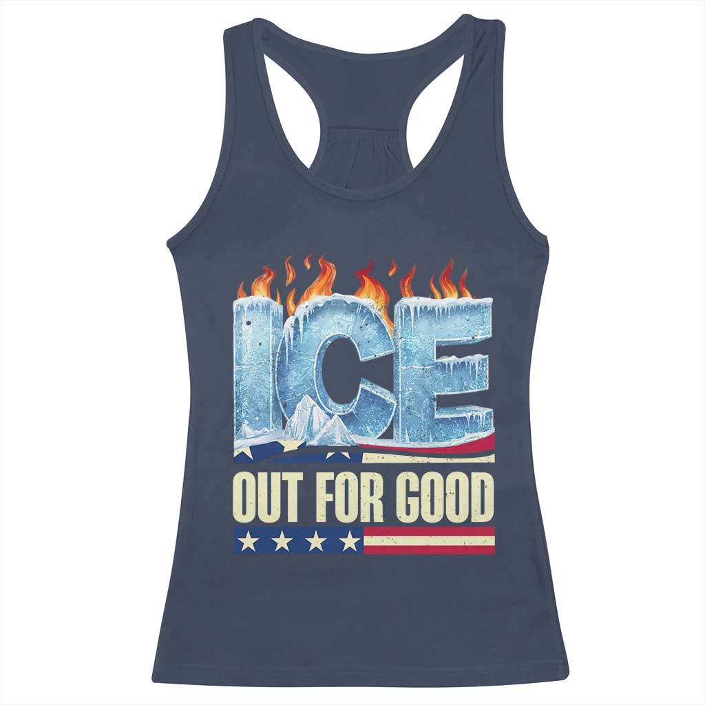 Ice Out For Good Patriotic Protest Racerback Tank Top Patriotic Burn Ice Justice Political Resistance