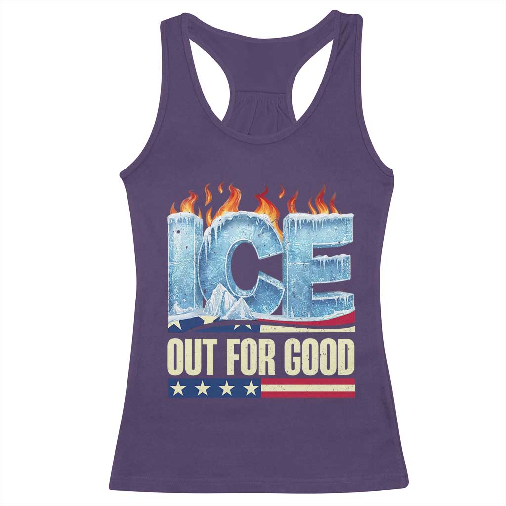 Ice Out For Good Patriotic Protest Racerback Tank Top Patriotic Burn Ice Justice Political Resistance