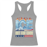 Ice Out For Good Patriotic Protest Racerback Tank Top Patriotic Burn Ice Justice Political Resistance