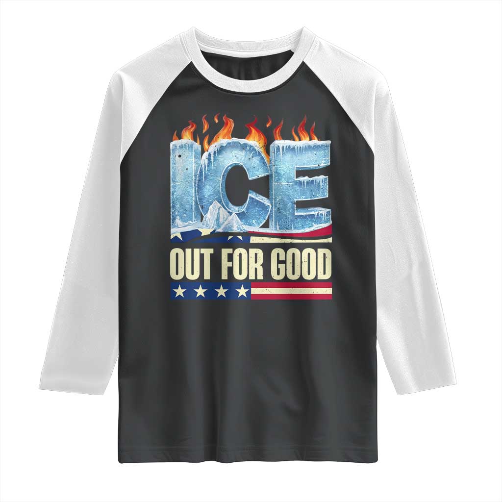 Ice Out For Good Patriotic Protest Raglan Shirt Patriotic Burn Ice Justice Political Resistance