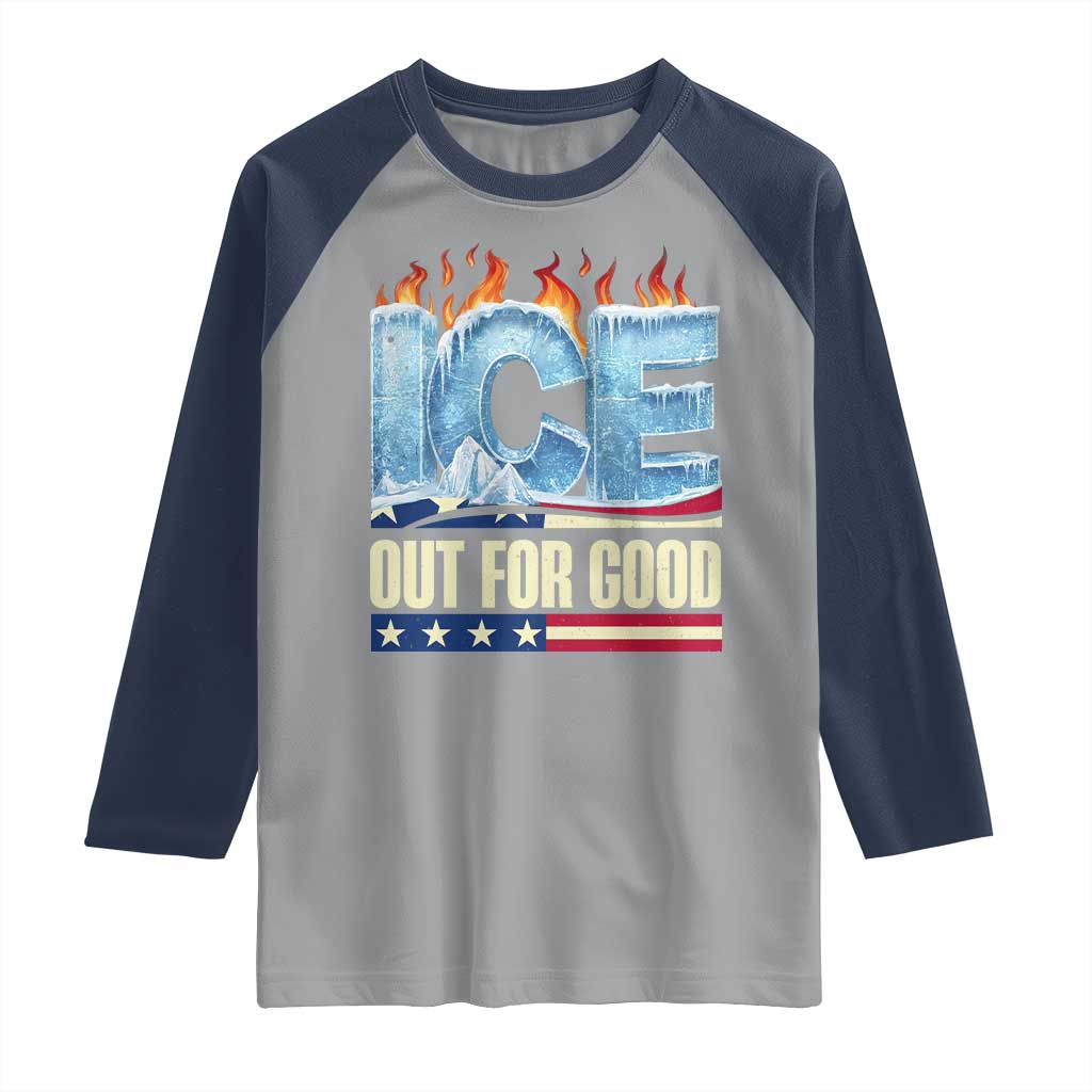 Ice Out For Good Patriotic Protest Raglan Shirt Patriotic Burn Ice Justice Political Resistance