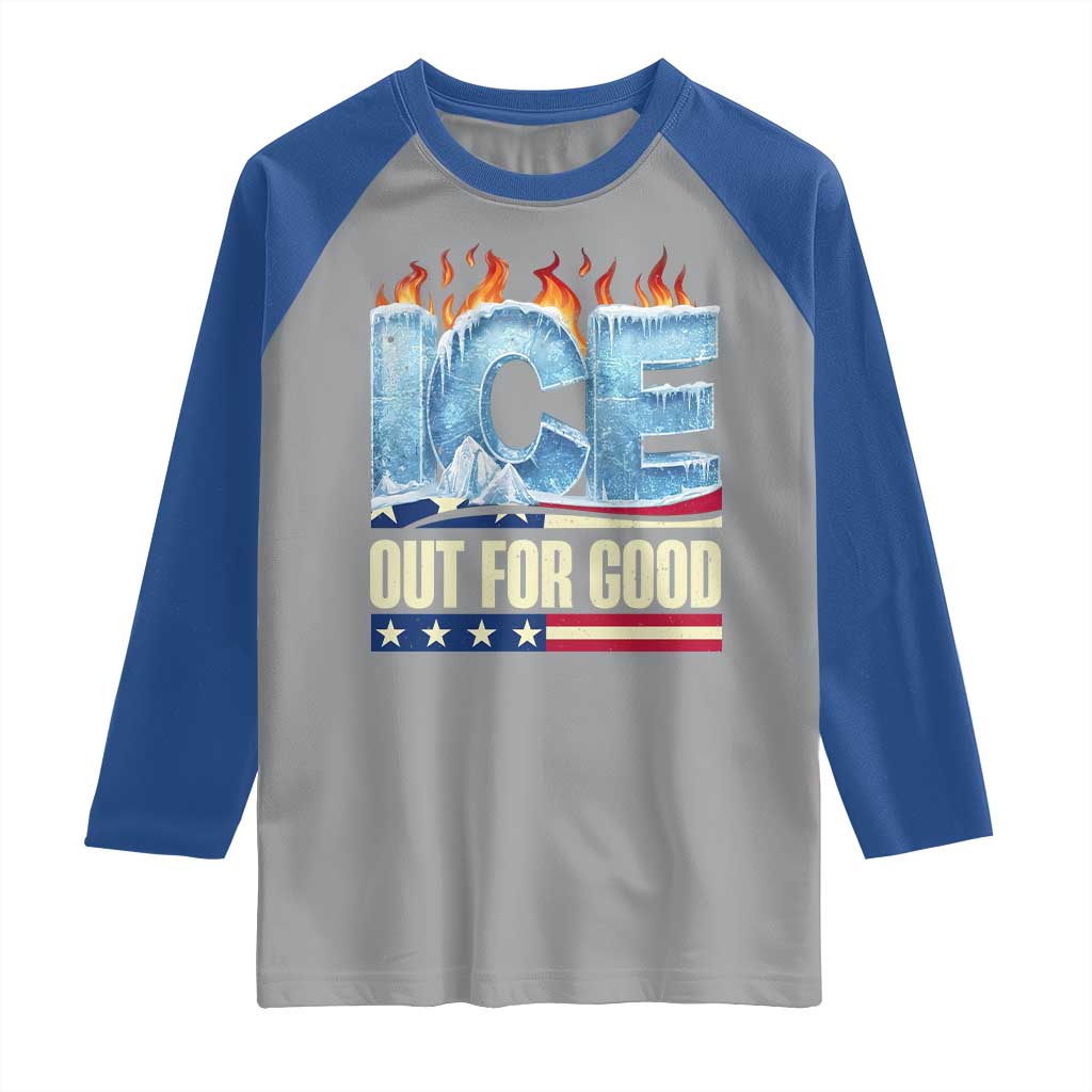 Ice Out For Good Patriotic Protest Raglan Shirt Patriotic Burn Ice Justice Political Resistance