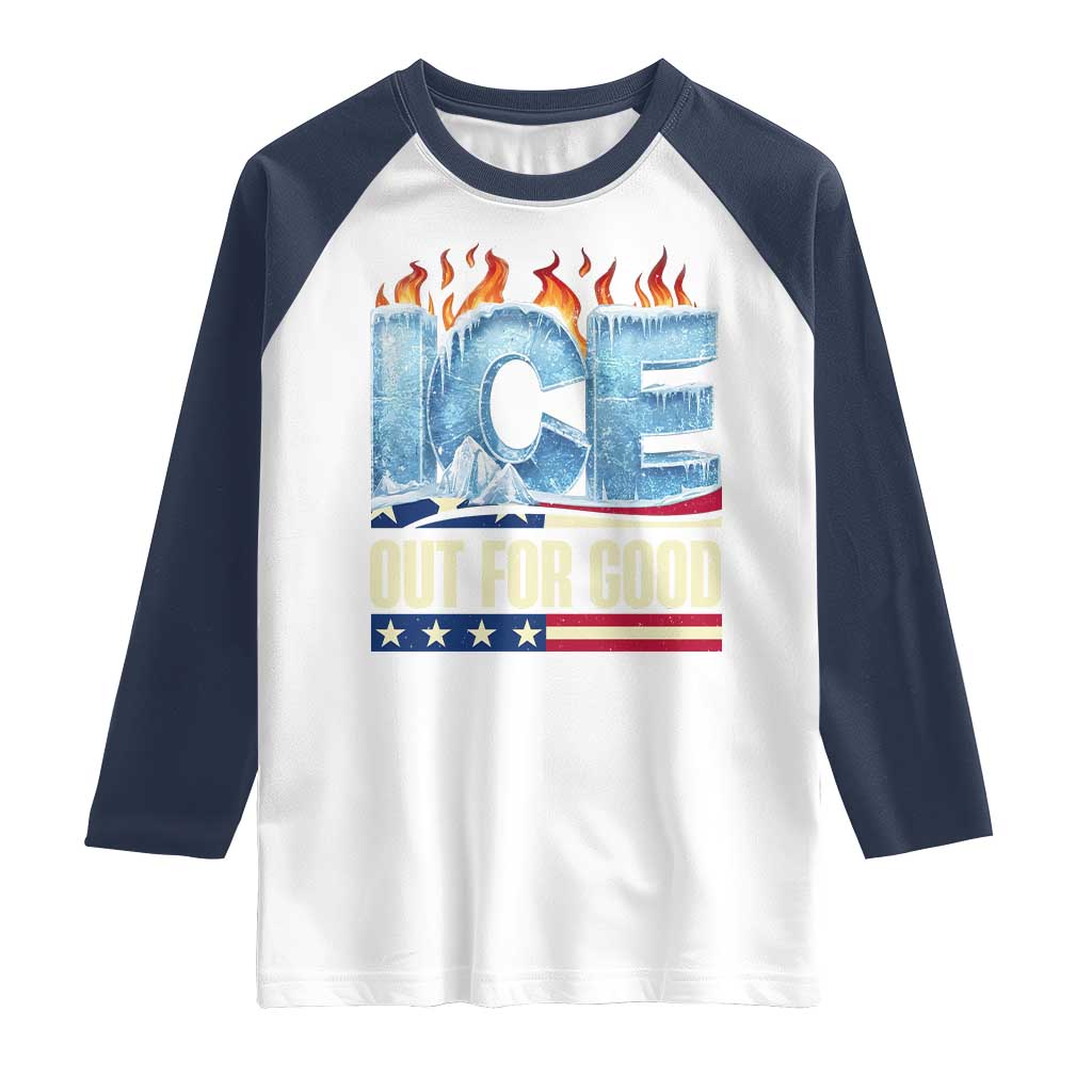 Ice Out For Good Patriotic Protest Raglan Shirt Patriotic Burn Ice Justice Political Resistance