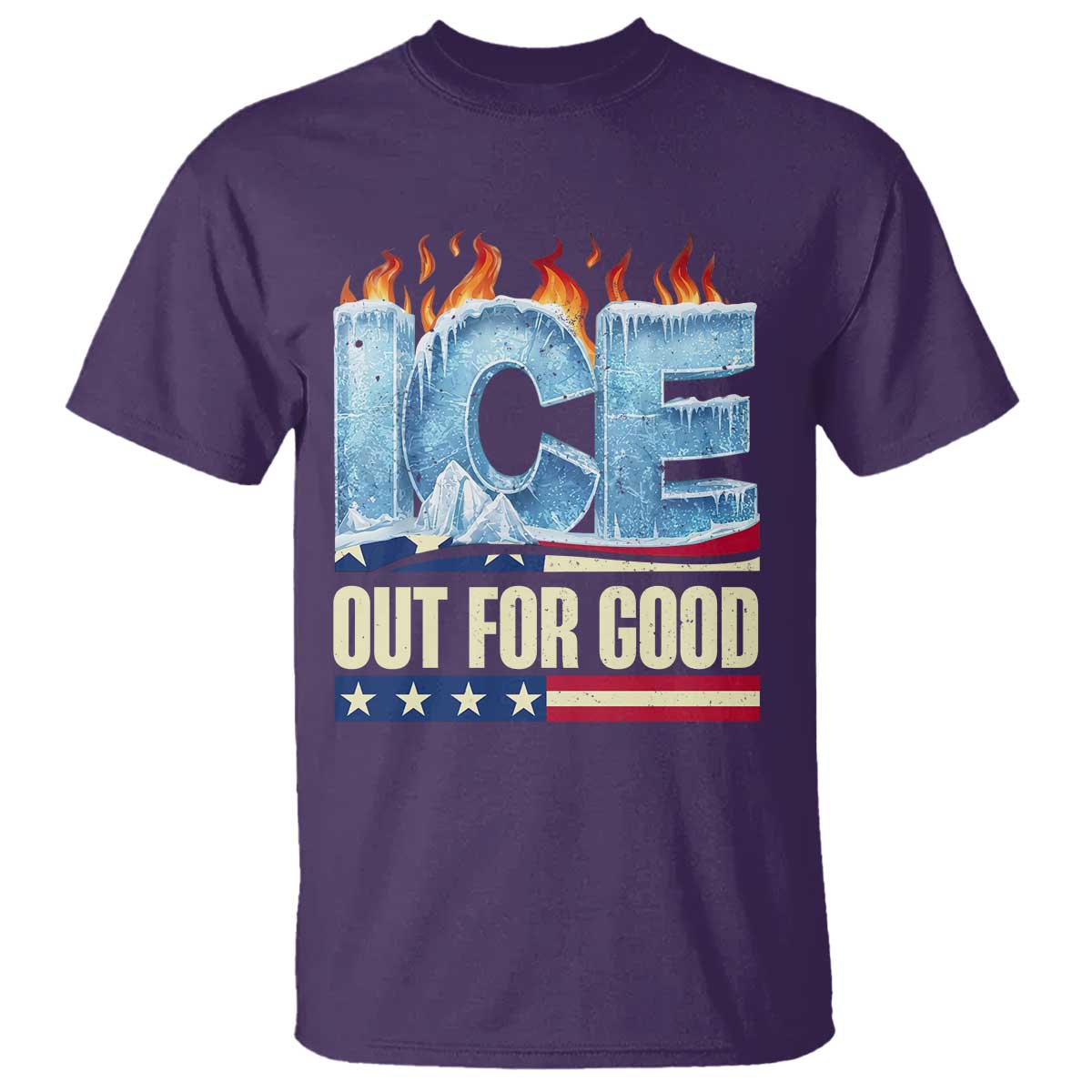 Ice Out For Good Patriotic Protest T Shirt Patriotic Burn Ice Justice Political Resistance