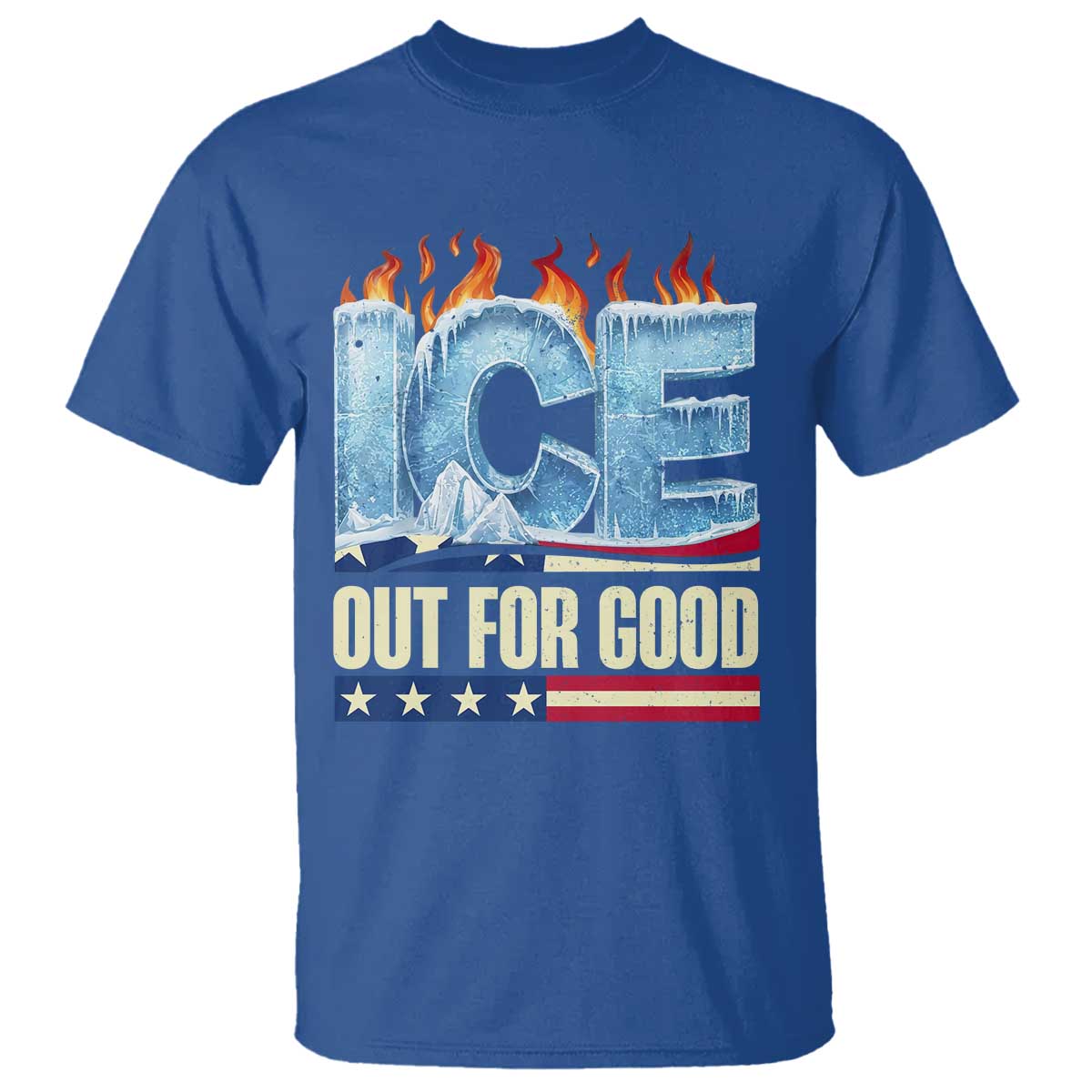 Ice Out For Good Patriotic Protest T Shirt Patriotic Burn Ice Justice Political Resistance