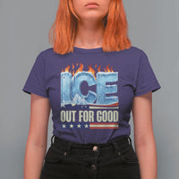 Ice Out For Good Patriotic Protest T Shirt For Women Patriotic Burn Ice Justice Political Resistance