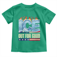 Ice Out For Good Patriotic Protest Toddler T Shirt Patriotic Burn Ice Justice Political Resistance