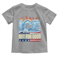 Ice Out For Good Patriotic Protest Toddler T Shirt Patriotic Burn Ice Justice Political Resistance