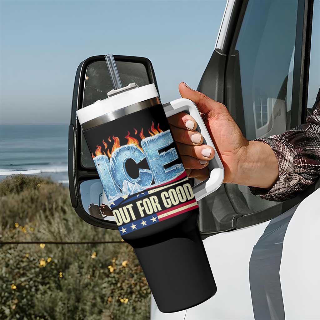 Ice Out For Good Patriotic Protest Tumbler With Handle Patriotic Burn Ice Justice Political Resistance