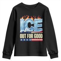 Ice Out For Good Patriotic Protest Youth Sweatshirt Patriotic Burn Ice Justice Political Resistance