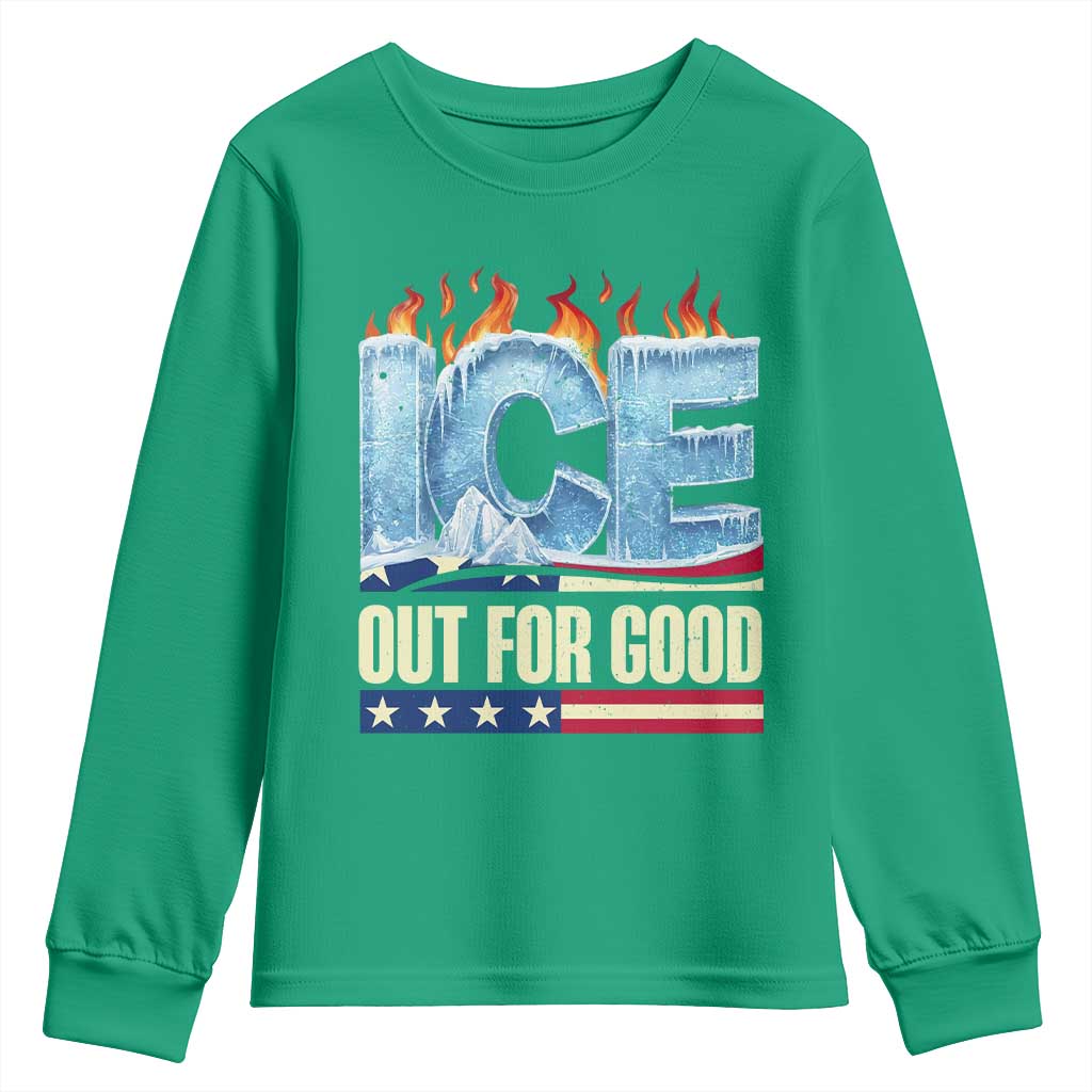 Ice Out For Good Patriotic Protest Youth Sweatshirt Patriotic Burn Ice Justice Political Resistance