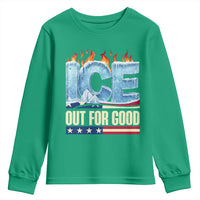 Ice Out For Good Patriotic Protest Youth Sweatshirt Patriotic Burn Ice Justice Political Resistance