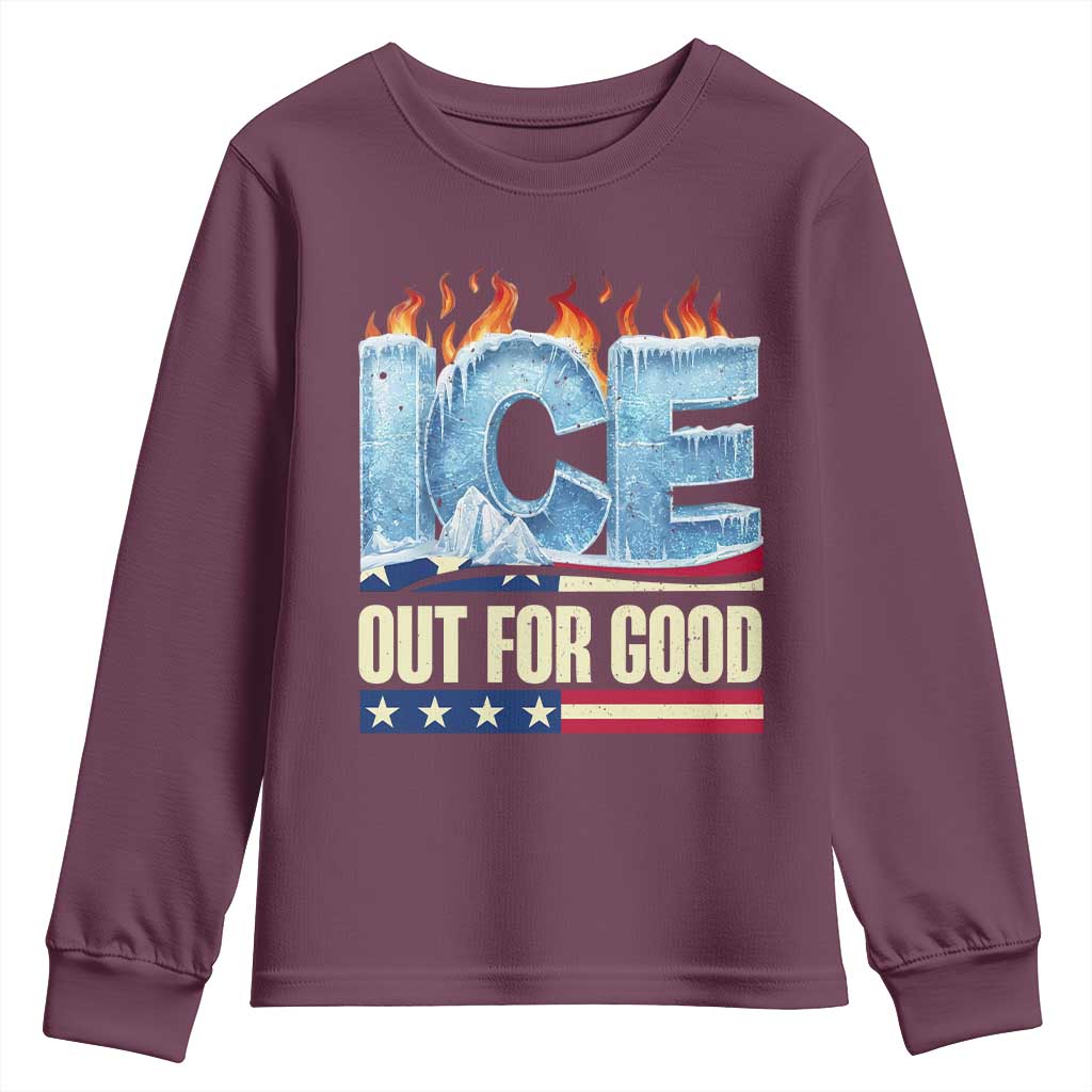 Ice Out For Good Patriotic Protest Youth Sweatshirt Patriotic Burn Ice Justice Political Resistance