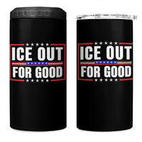 Ice Out For Good Patriotic Protest 4 in 1 Can Cooler Tumbler Justice Resistance Red White and Blue
