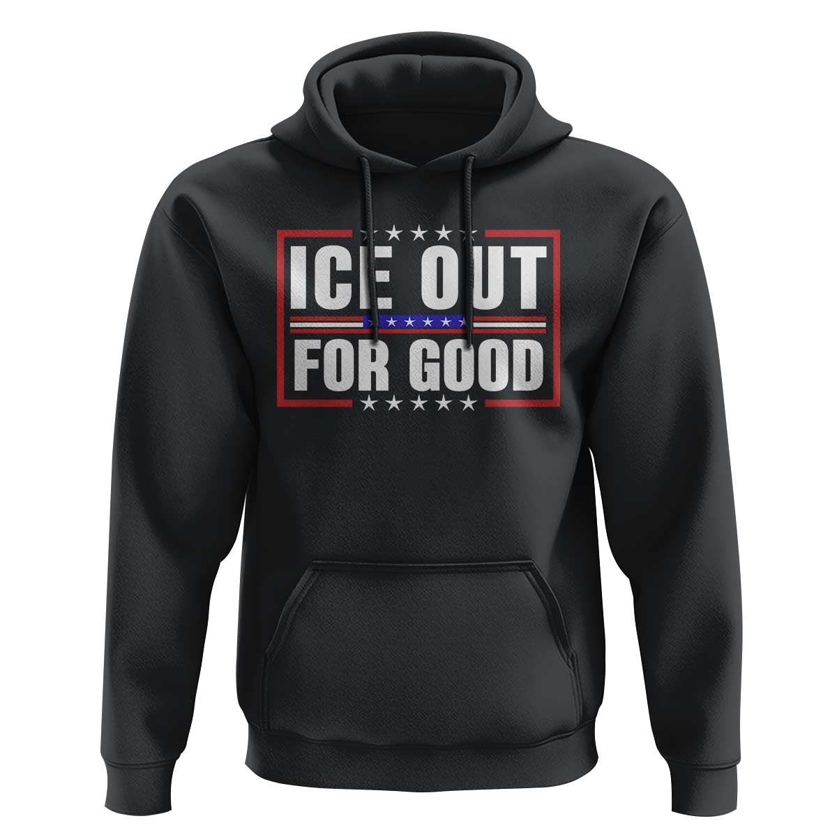 Ice Out For Good Patriotic Protest Hoodie Justice Resistance Red White and Blue