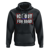 Ice Out For Good Patriotic Protest Hoodie Justice Resistance Red White and Blue