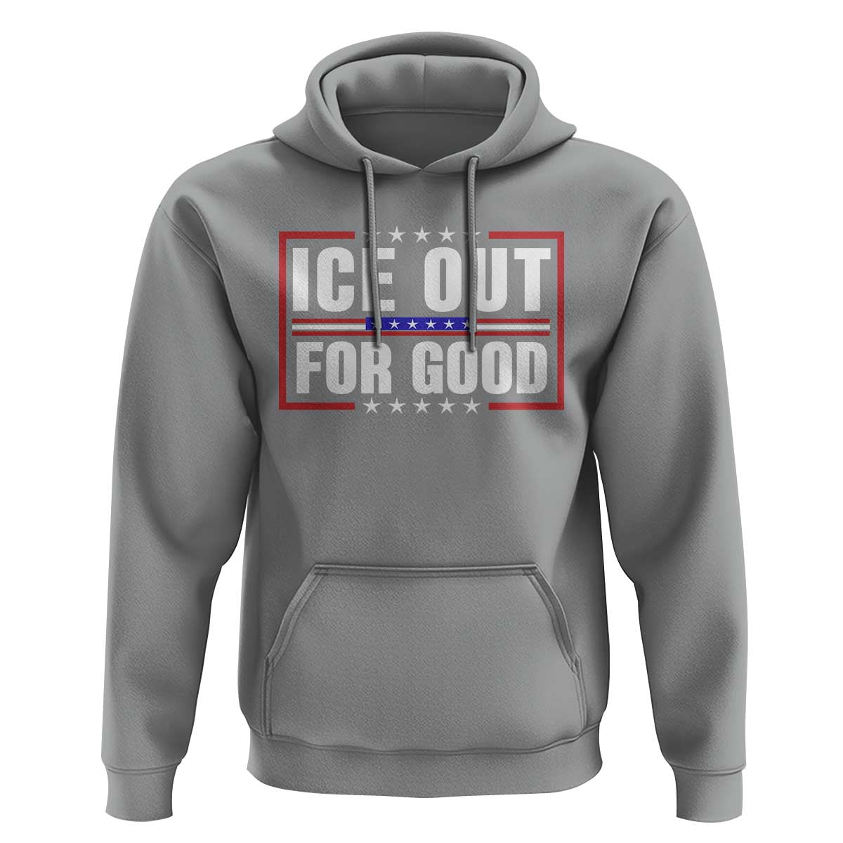 Ice Out For Good Patriotic Protest Hoodie Justice Resistance Red White and Blue