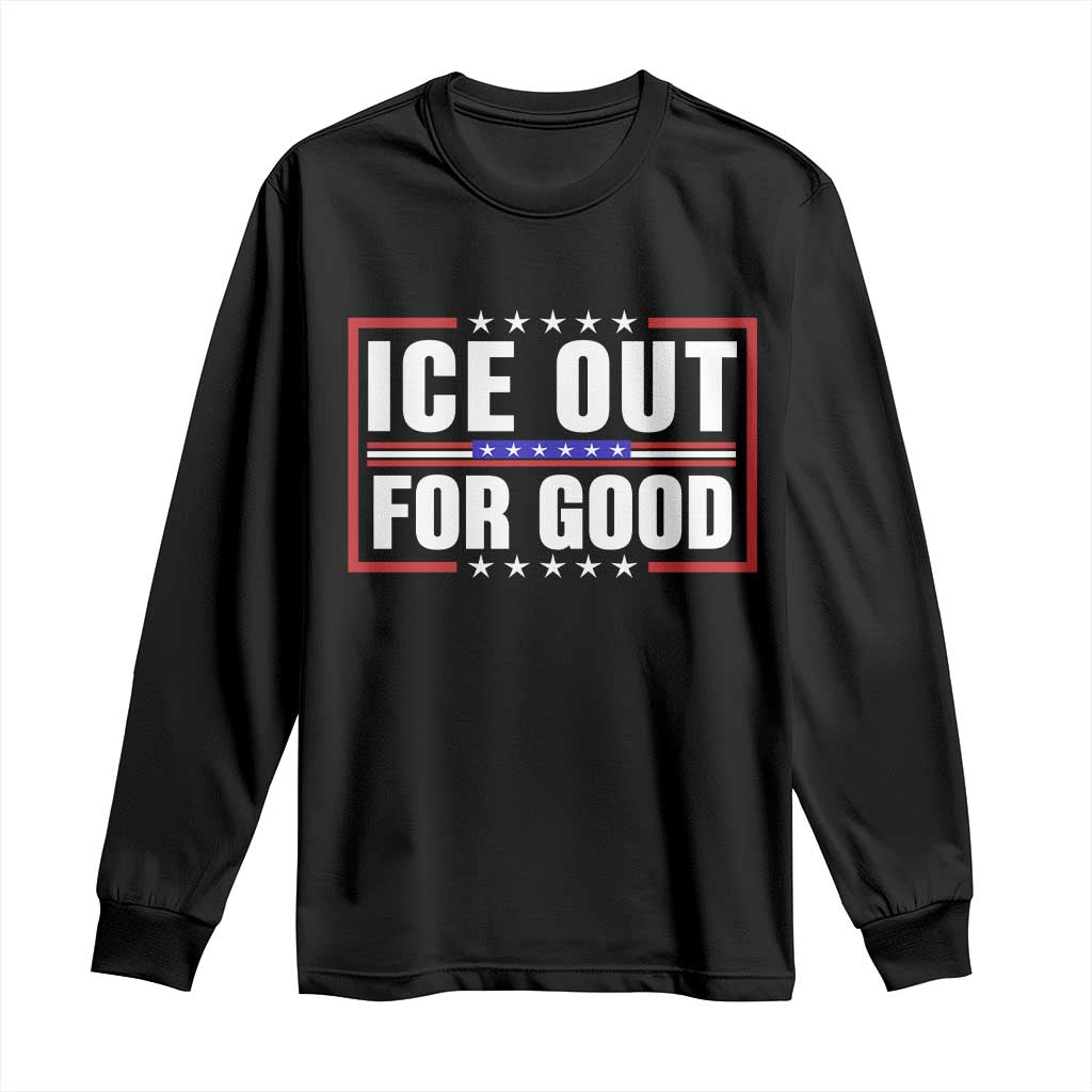 Ice Out For Good Patriotic Protest Long Sleeve Shirt Justice Resistance Red White and Blue