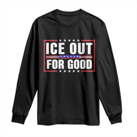 Ice Out For Good Patriotic Protest Long Sleeve Shirt Justice Resistance Red White and Blue