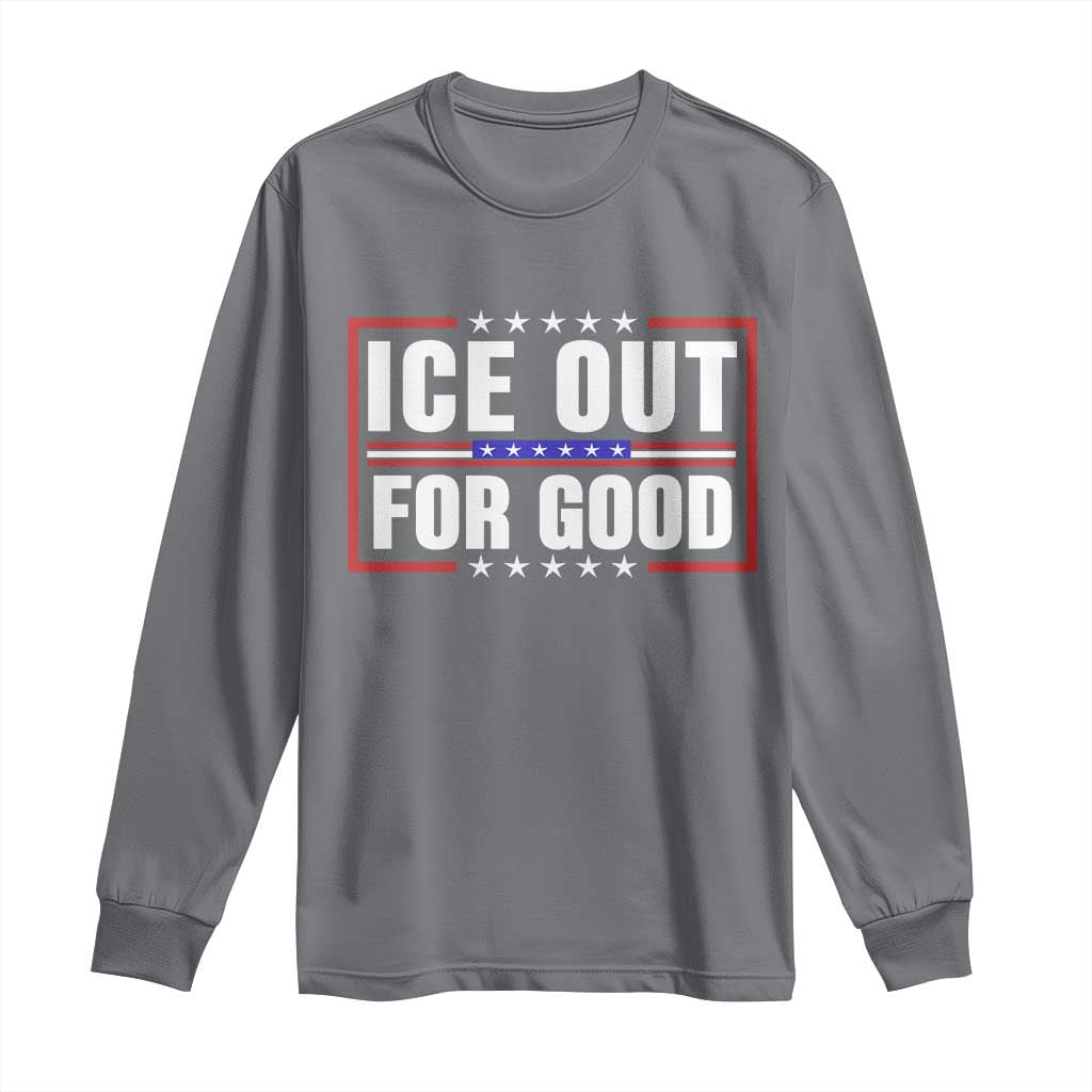 Ice Out For Good Patriotic Protest Long Sleeve Shirt Justice Resistance Red White and Blue
