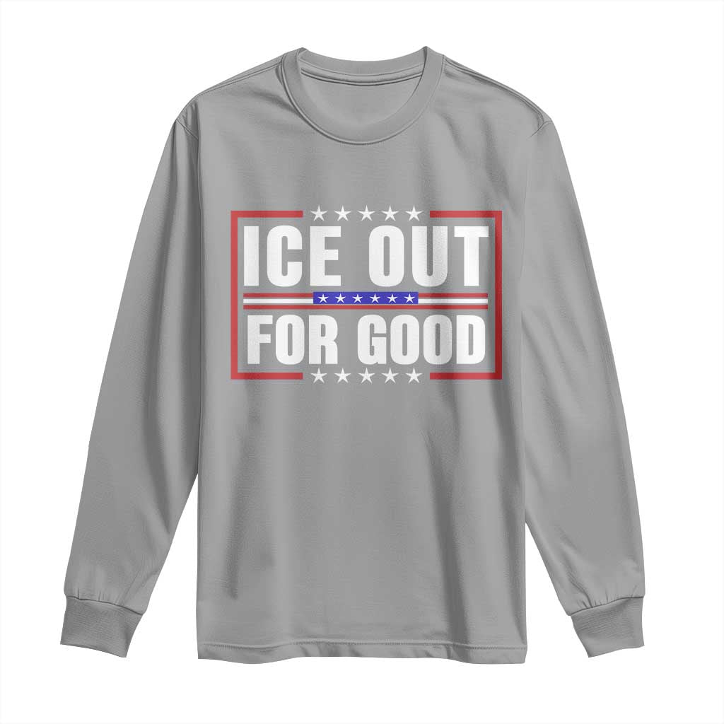 Ice Out For Good Patriotic Protest Long Sleeve Shirt Justice Resistance Red White and Blue