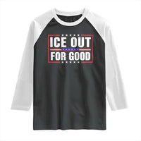 Ice Out For Good Patriotic Protest Raglan Shirt Justice Resistance Red White and Blue