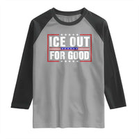 Ice Out For Good Patriotic Protest Raglan Shirt Justice Resistance Red White and Blue