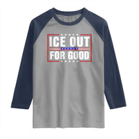 Ice Out For Good Patriotic Protest Raglan Shirt Justice Resistance Red White and Blue
