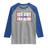 Ice Out For Good Patriotic Protest Raglan Shirt Justice Resistance Red White and Blue