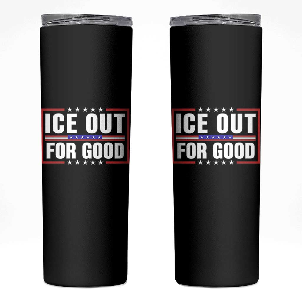 Ice Out For Good Patriotic Protest Skinny Tumbler Justice Resistance Red White and Blue