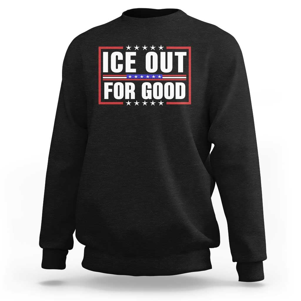 Ice Out For Good Patriotic Protest Sweatshirt Justice Resistance Red White and Blue