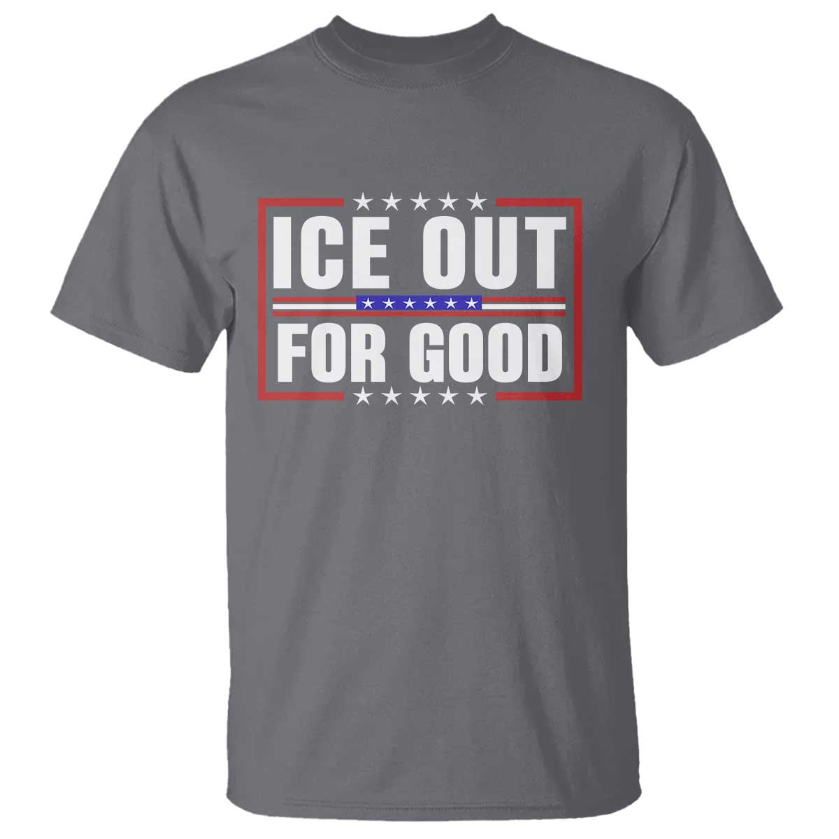 Ice Out For Good Patriotic Protest T Shirt Justice Resistance Red White and Blue