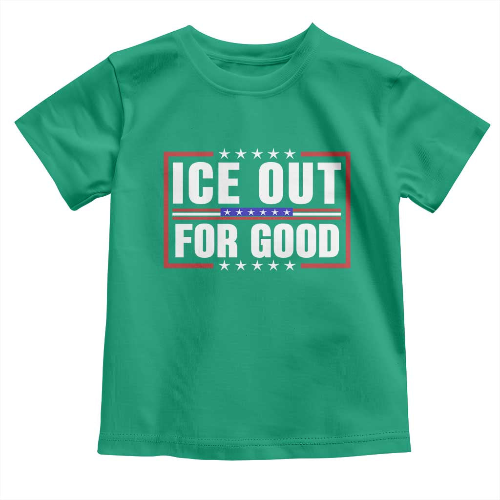 Ice Out For Good Patriotic Protest Toddler T Shirt Justice Resistance Red White and Blue