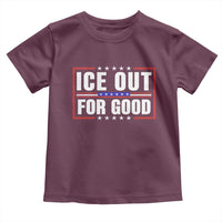 Ice Out For Good Patriotic Protest Toddler T Shirt Justice Resistance Red White and Blue