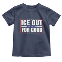 Ice Out For Good Patriotic Protest Toddler T Shirt Justice Resistance Red White and Blue