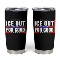 Ice Out For Good Patriotic Protest Tumbler Cup Justice Resistance Red White and Blue