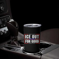 Ice Out For Good Patriotic Protest Tumbler Cup Justice Resistance Red White and Blue