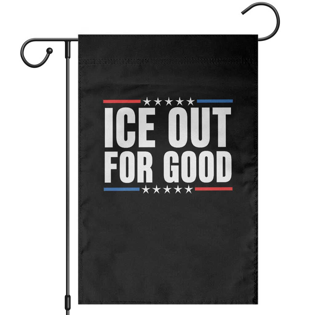Ice Out For Good Patriotic Protest Garden Flag Justice Political Resistance
