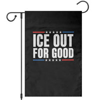 Ice Out For Good Patriotic Protest Garden Flag Justice Political Resistance