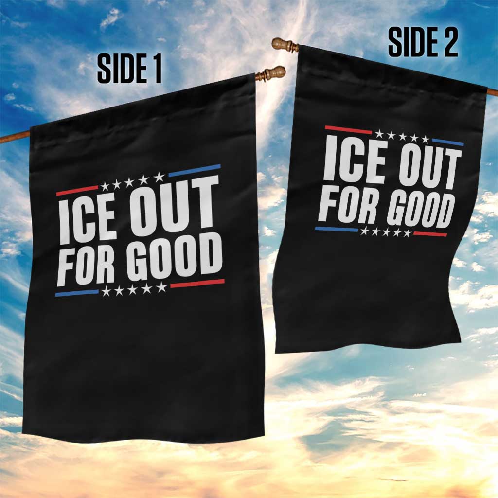 Ice Out For Good Patriotic Protest Garden Flag Justice Political Resistance