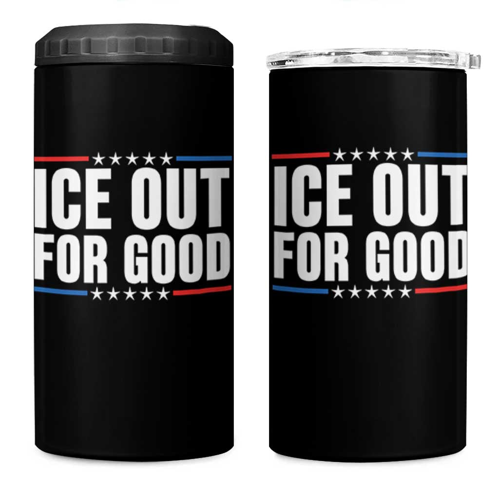 Ice Out For Good Patriotic Protest 4 in 1 Can Cooler Tumbler Justice Political Resistance