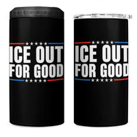Ice Out For Good Patriotic Protest 4 in 1 Can Cooler Tumbler Justice Political Resistance