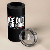 Ice Out For Good Patriotic Protest 4 in 1 Can Cooler Tumbler Justice Political Resistance
