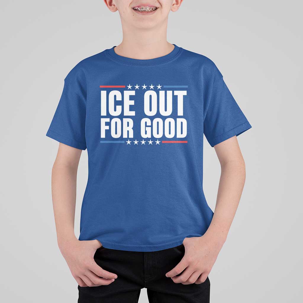 Ice Out For Good Patriotic Protest T Shirt For Kid Justice Political Resistance
