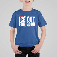 Ice Out For Good Patriotic Protest T Shirt For Kid Justice Political Resistance