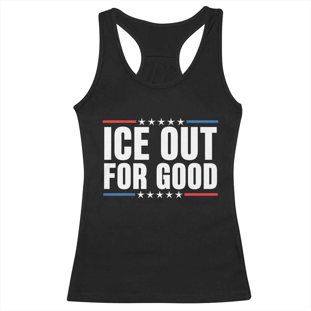 Ice Out For Good Patriotic Protest Racerback Tank Top Justice Political Resistance